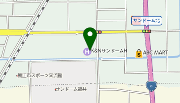 K Nサンドーム福井ホテル 鯖江市 ホテル 916 0045 の地図 アクセス 地点情報 Navitime